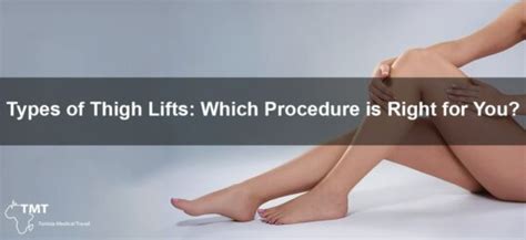 The Different Types Of Thigh Lift Procedures Compared